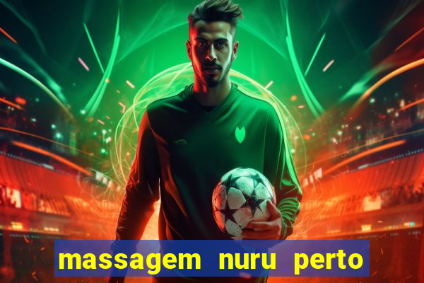 massagem nuru perto de mim